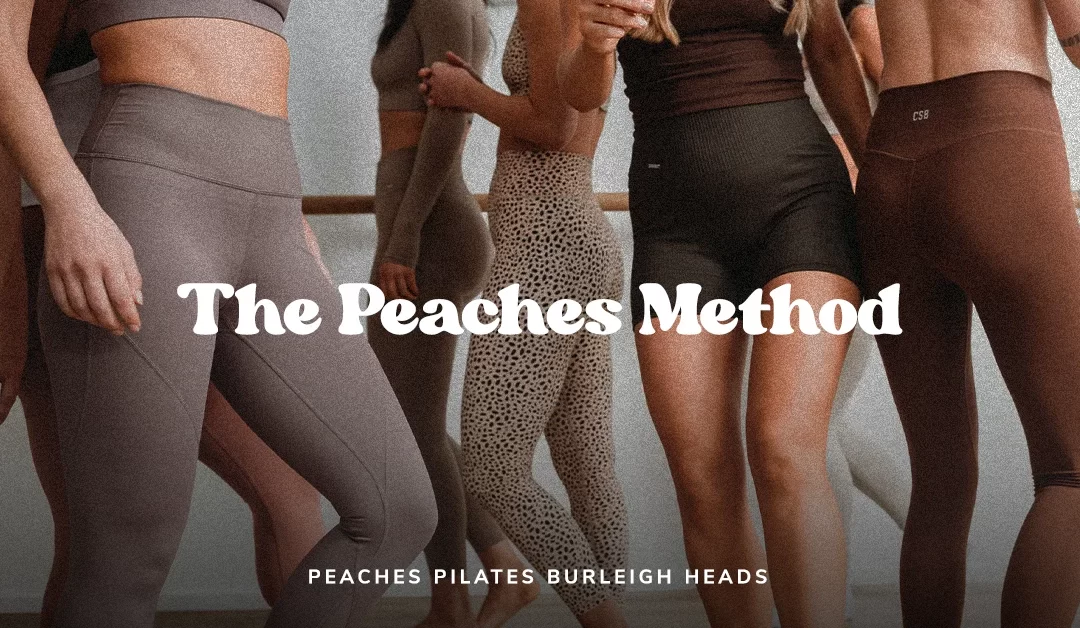 Peaches Burleigh Heads: The Peaches Method