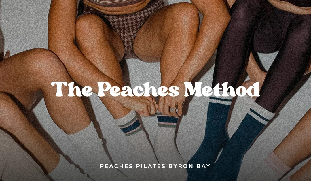 Peaches Byron Bay: The Peaches Method